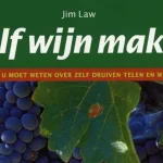 "Zelf wijn maken" van auteur Jim Law