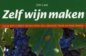 "Zelf wijn maken" van auteur Jim Law
