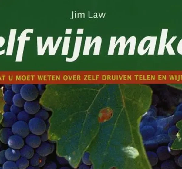 "Zelf wijn maken" van auteur Jim Law